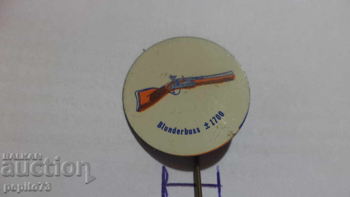znachka reklamna ,Blunderbuss 1700, marcă pușcă cu preț € 1.50 | 2.93 BGN