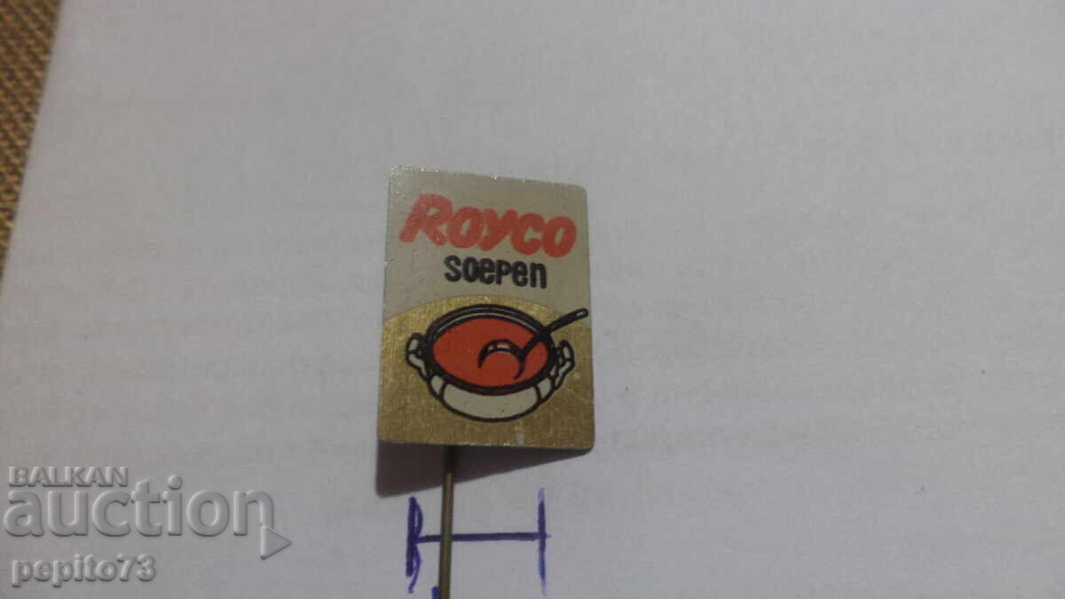 Reclamă insignă, ROYCO, marcă supe instant cu preț € 1.50 | 2.93 BGN Reclamă insignă, ROYCO, marcă supe instant cu preț € 1.50 | 2.93 BGN