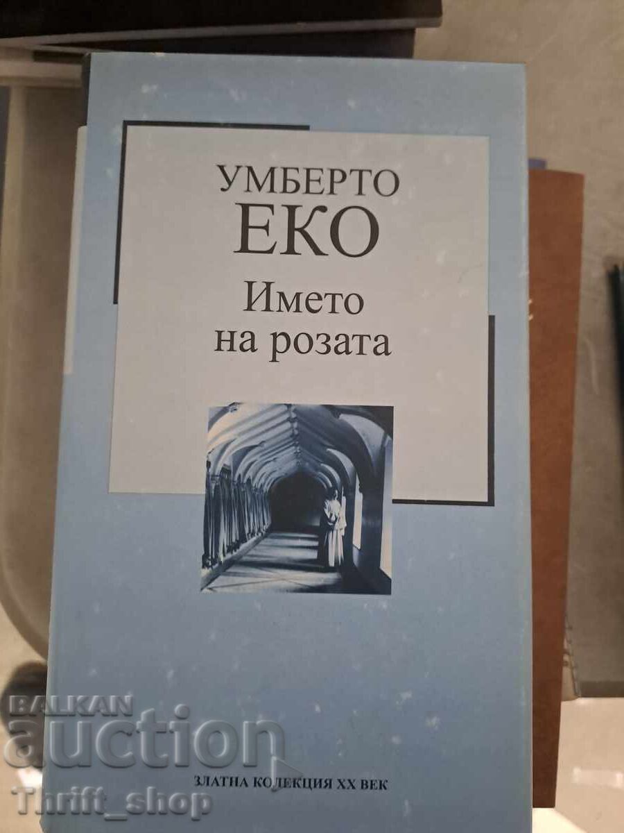 The name of the rose Umberto Eco