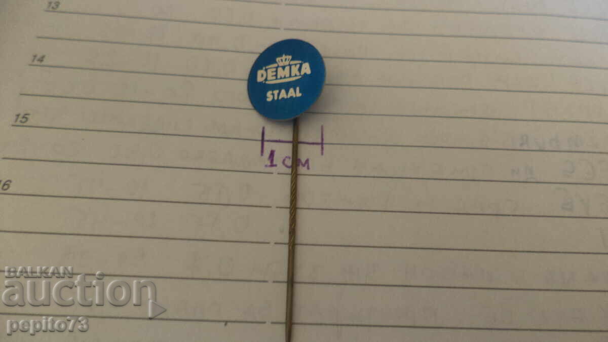 Licitație Semn de reclamă, Demka, companie siderurgică