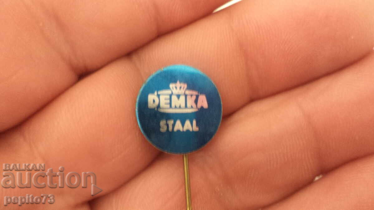 Semn de reclamă, Demka, companie siderurgică