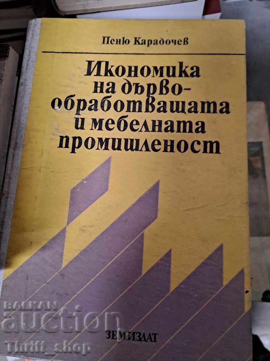 Economics of the Woodworking and Furniture Industry