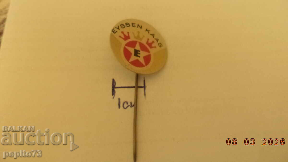 Licitație Znachka reklamna ,,Eyssen Kaas, marcă de brânză