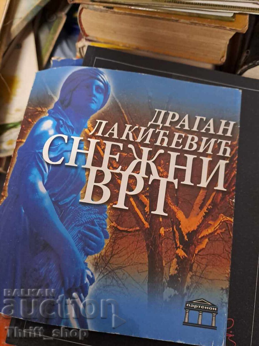 Snezhni vrt Dragan Lakitevich