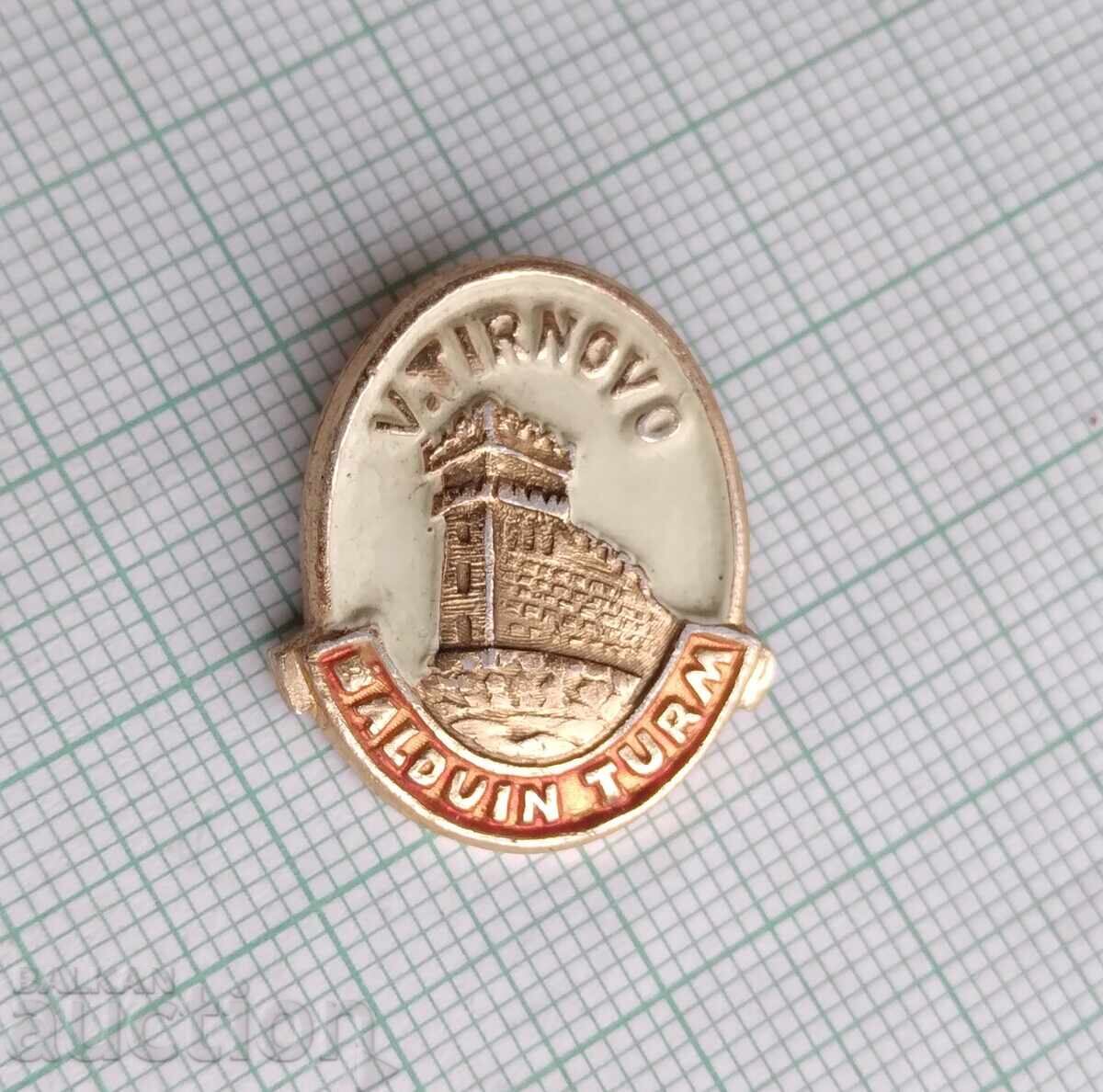 19476 Insignă - Veliko Tărnovo Turnul lui Baldwin cu preț € 0.50 | 0.98 BGN