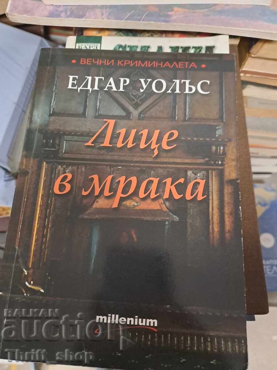 Fața în întuneric Edgar Wallace Fața în întuneric Edgar Wallace