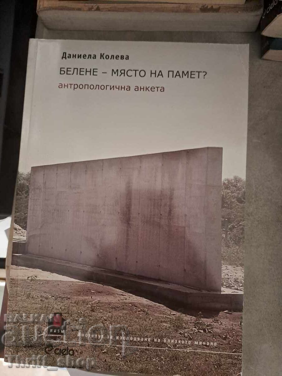 Belene - loc de memorie Daniela Koleva