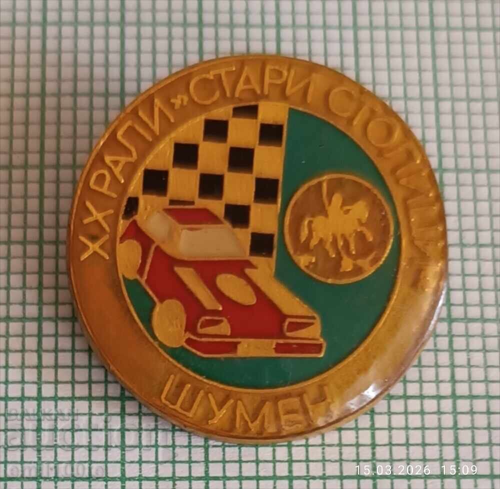 Insignă - Raliu Vechi Capitale Șumen