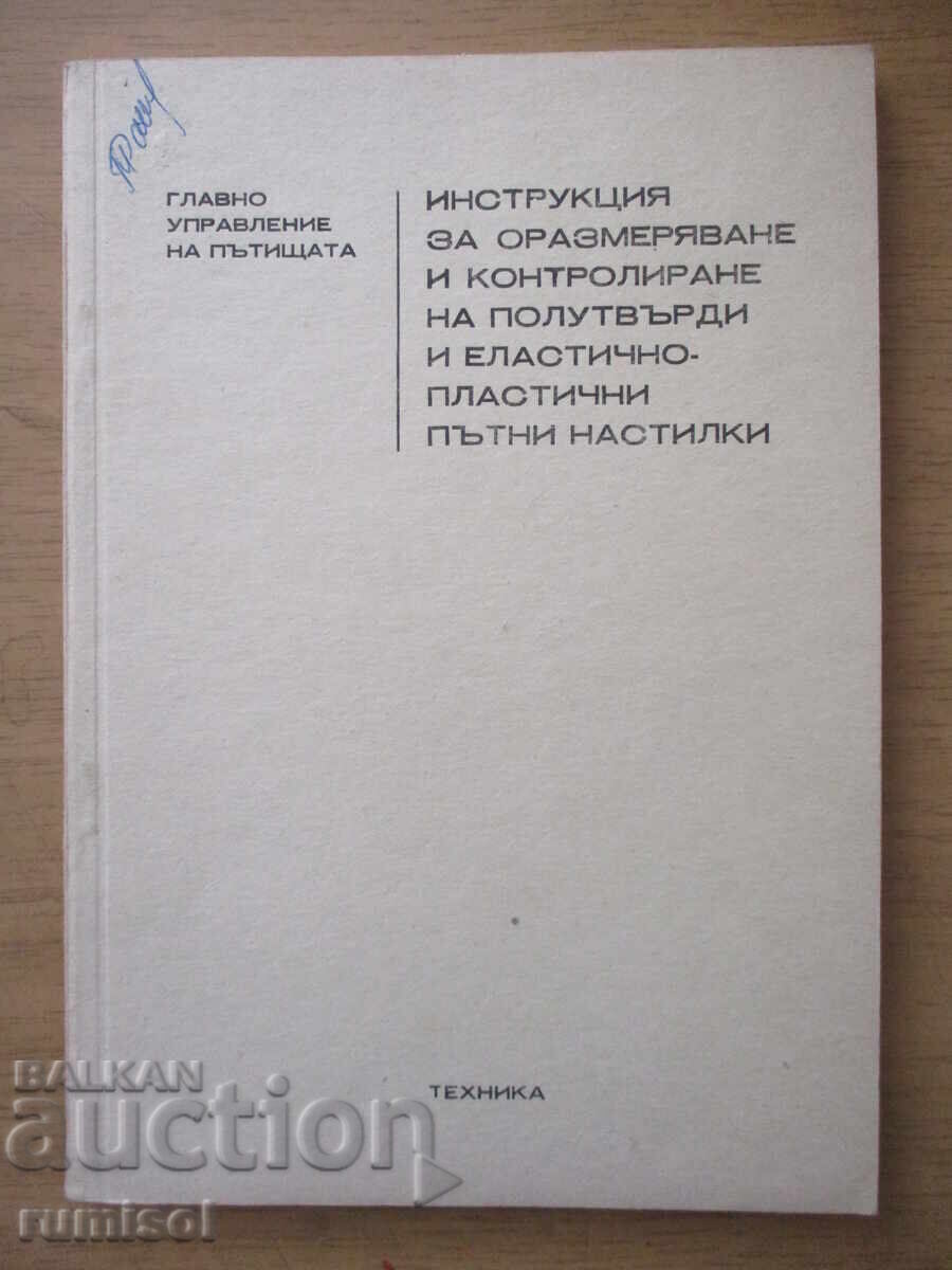 Instrucțiuni pentru dimensionarea și controlul straturilor de bază semi-rigide