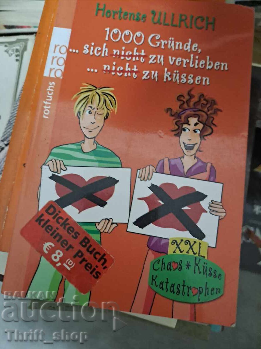 1000 motive... să te îndrăgostești... să nu te săruți