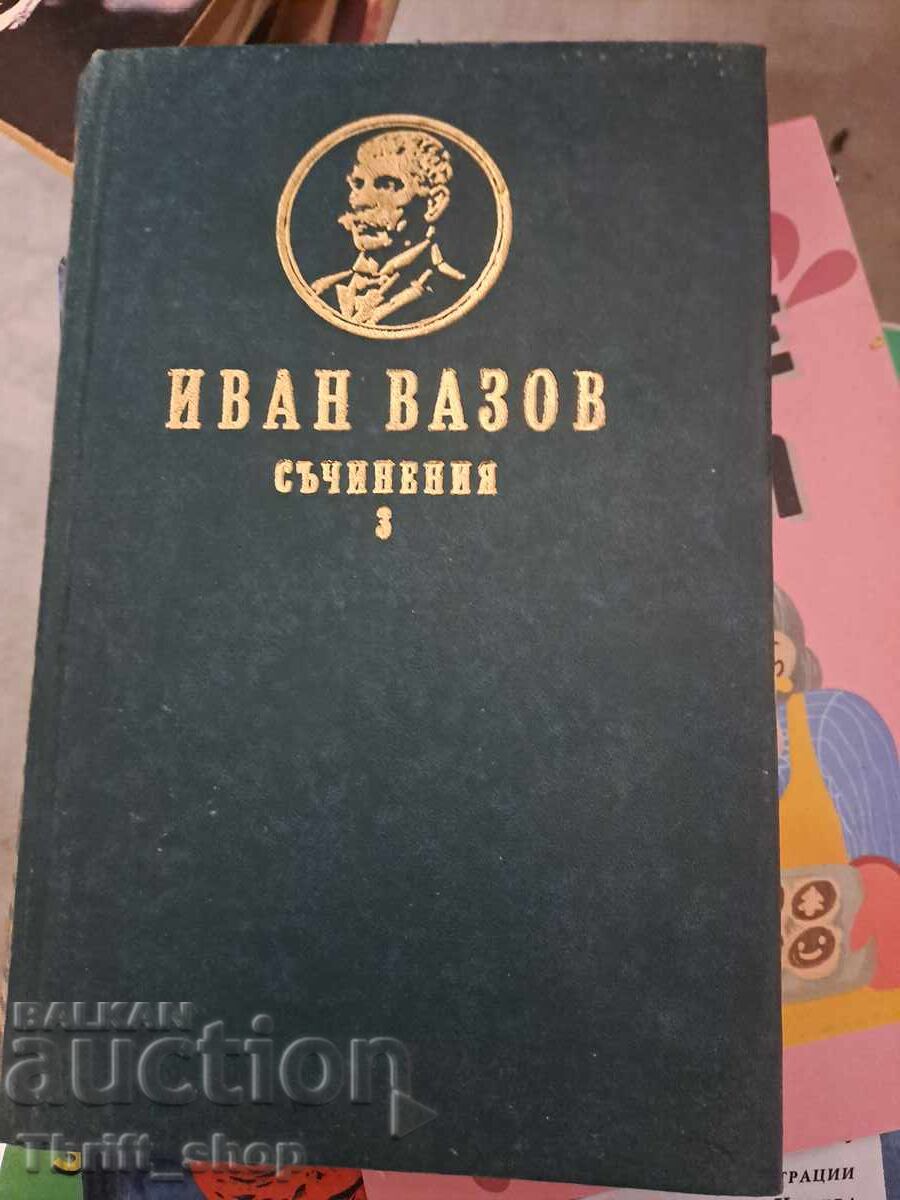 Ivan Vazov volumul 3