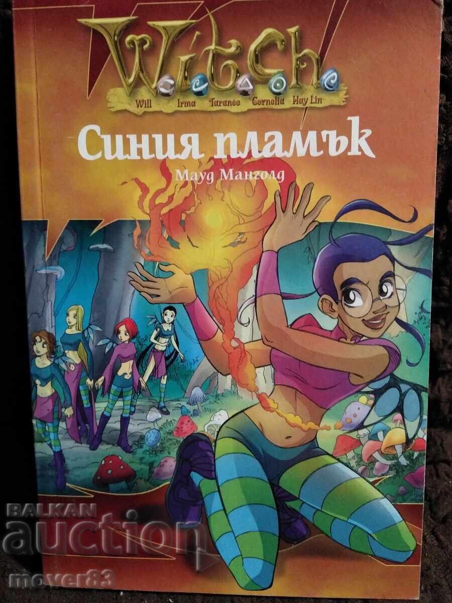 "WITCH" Παιδικό-νεανικό. Η μπλε φλόγα