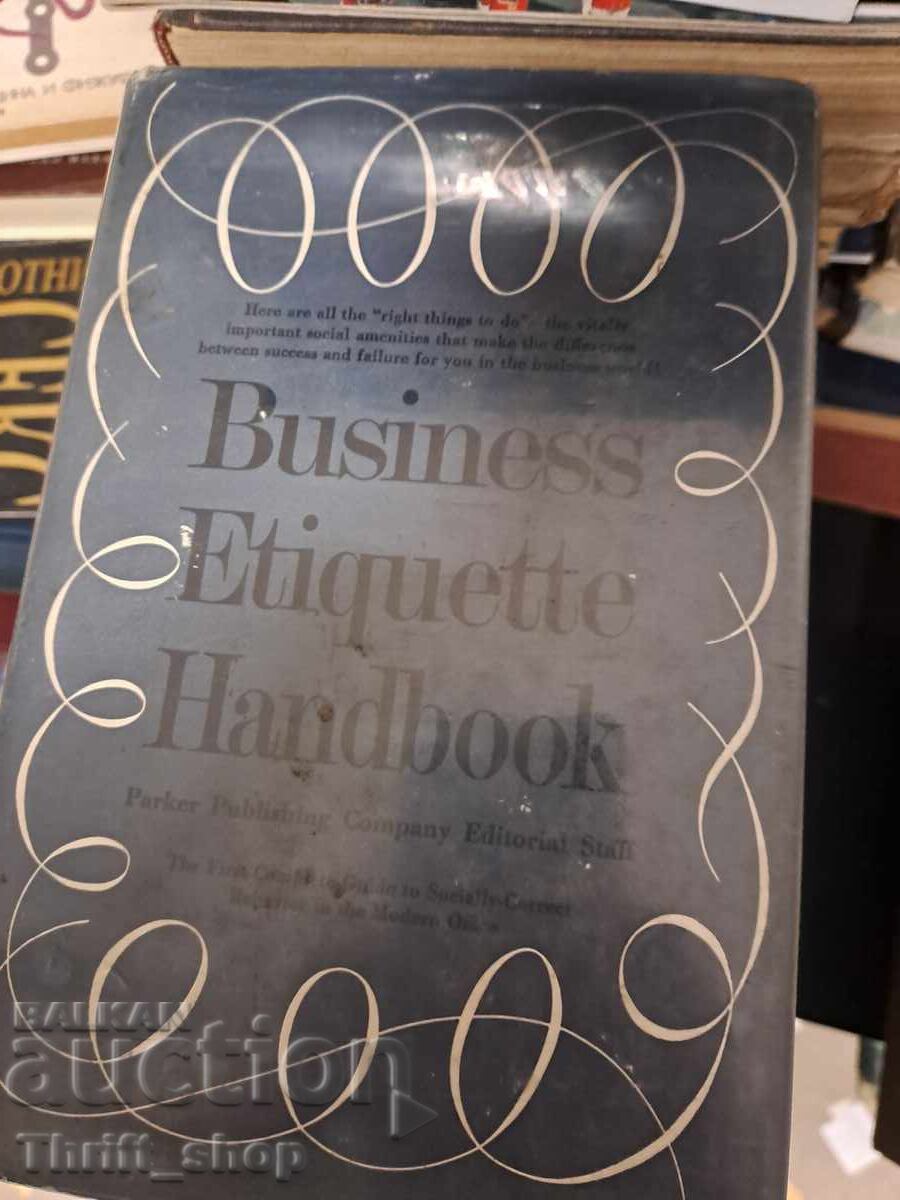 Business Etiquette Handbook Business Etiquette Handbook