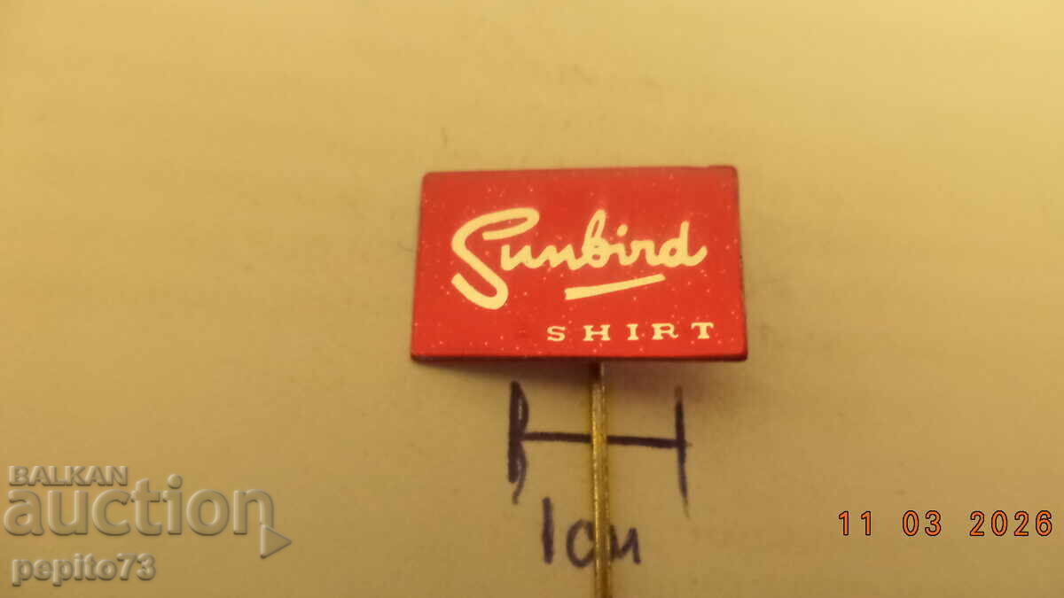 Insignă publicitară, Sunbird, marcă de cămăși pentru bărbați cu preț € 1.00 | 1.96 BGN