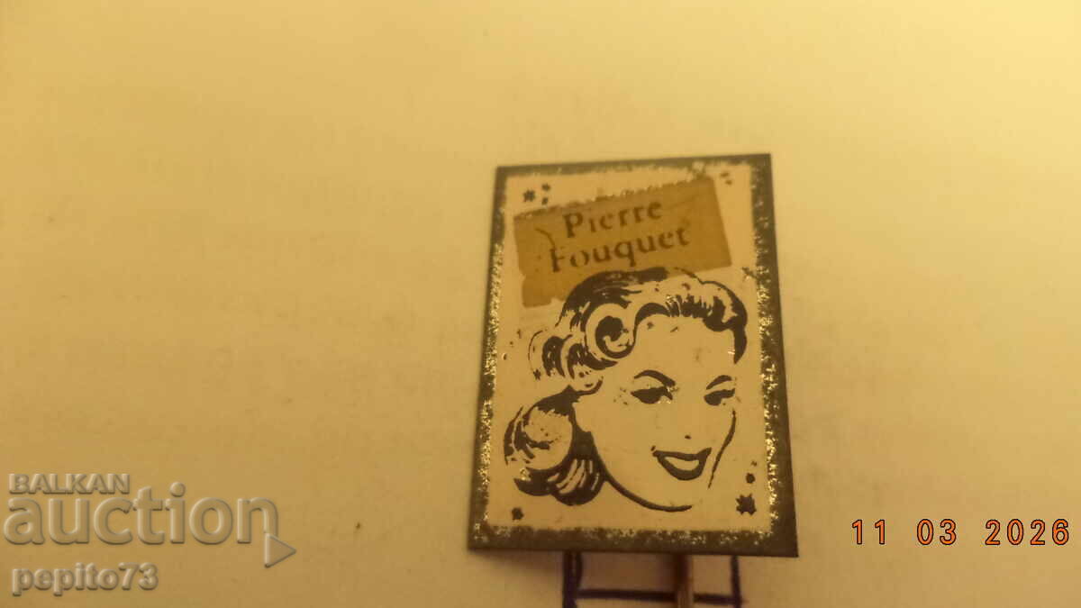 значка рекламна, Pierre Fouqvet, бранд за мода с цена € 1.00 | 1.96 лв.