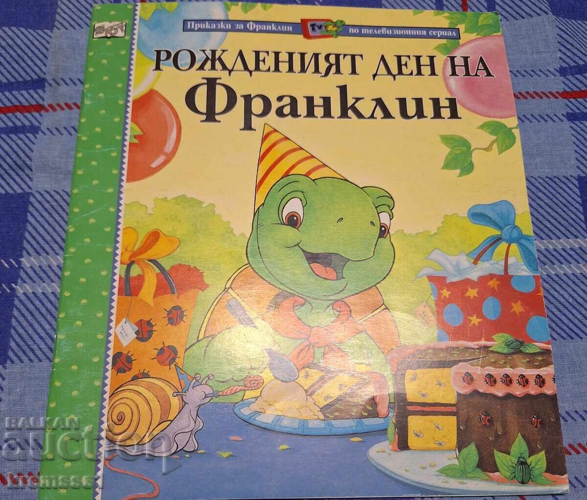 Ziua de naștere a lui Franklin Ziua de naștere a lui Franklin