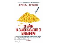 21 Secrets of Self-Made Millionaires