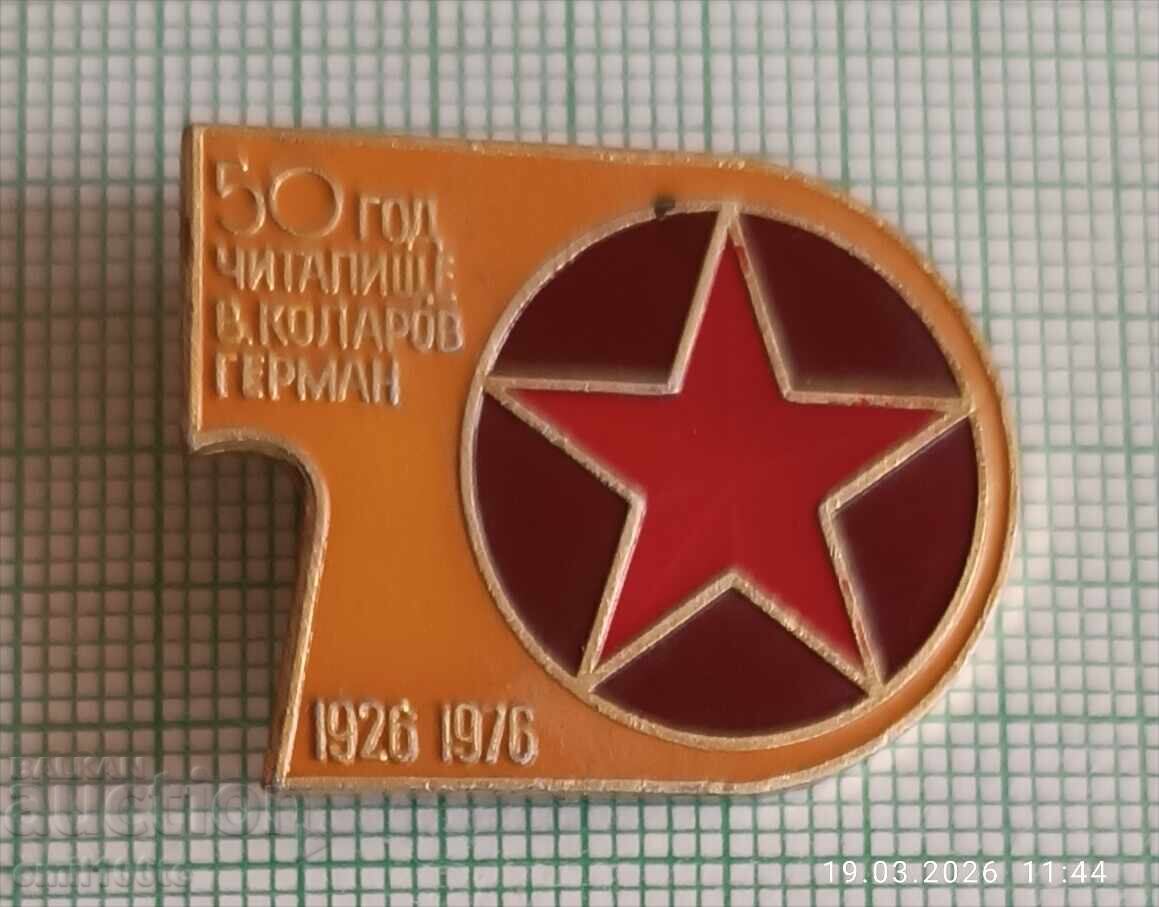 Значка- 50 години Читалище Васил Коларов Герман 1926 1976
