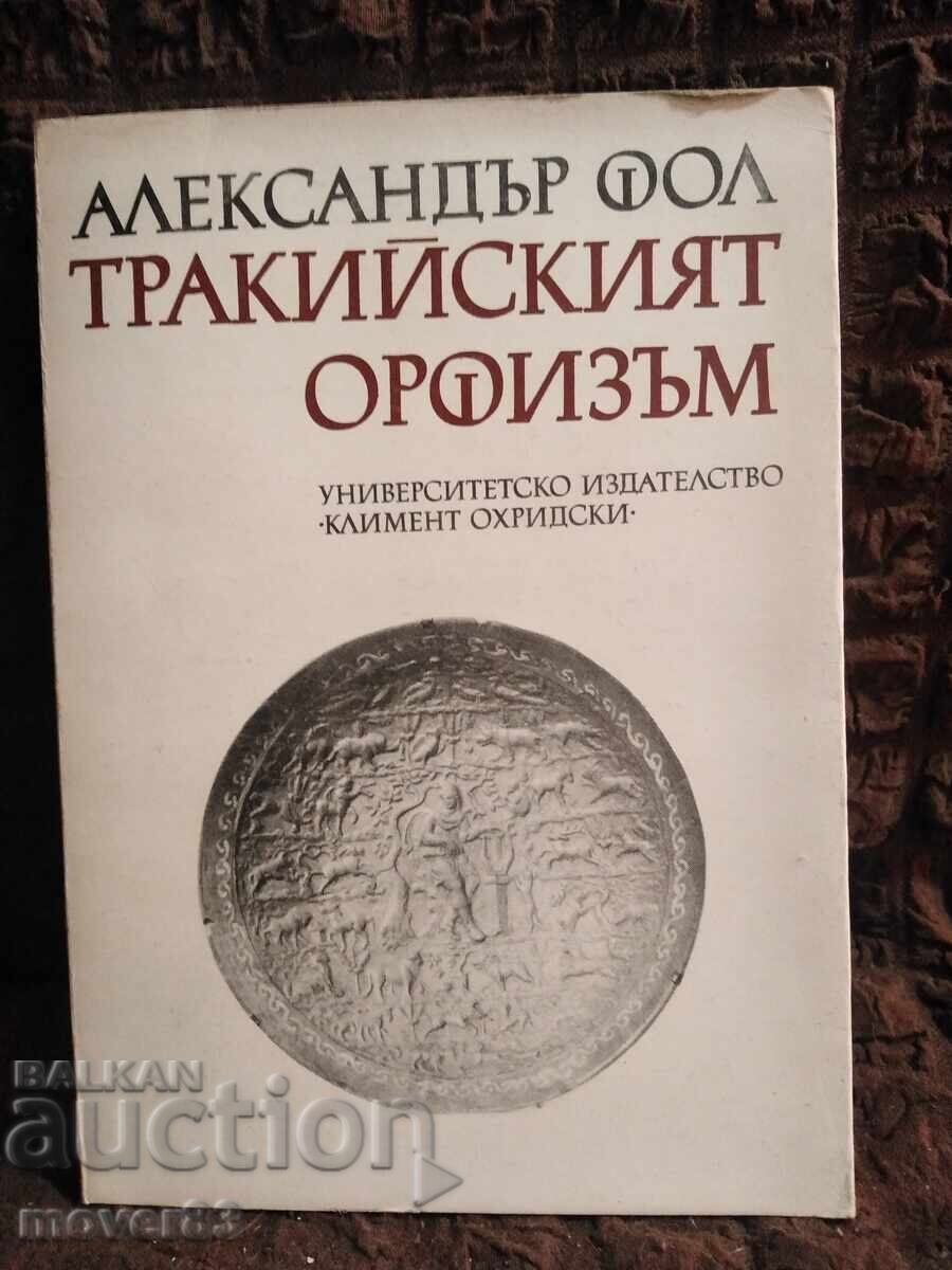 Orfismul trac. Alexandru Fol