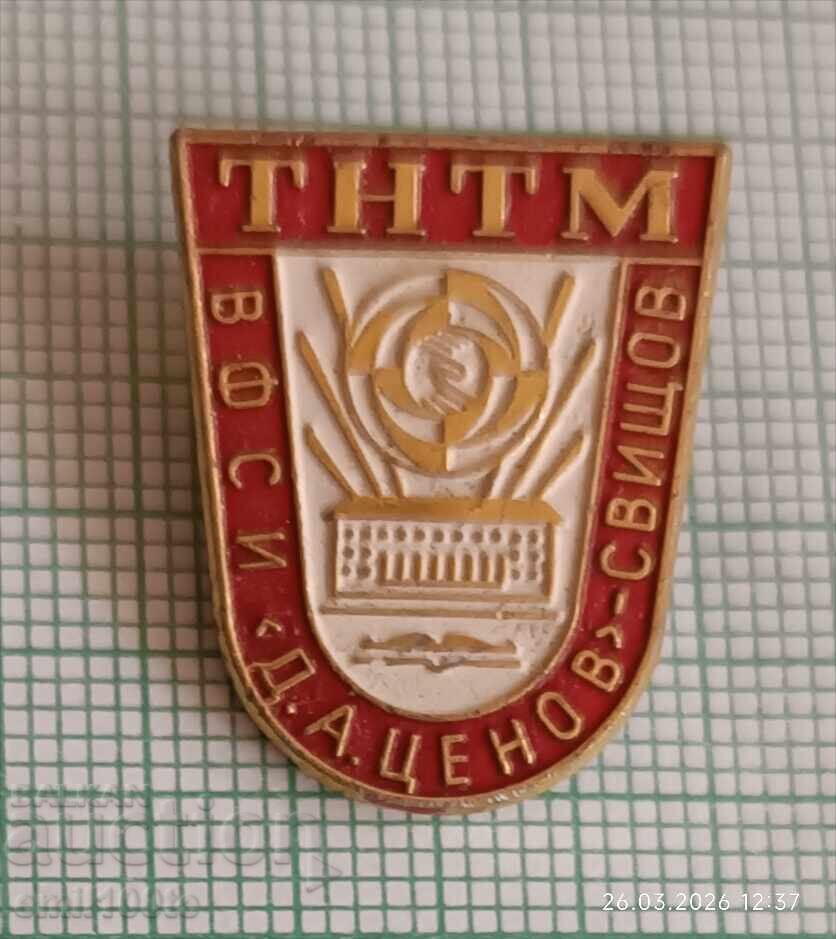 Badge - TNTM VFSI D. A. Tsenov Svishtov Badge - TNTM VFSI D. A. Tsenov Svishtov