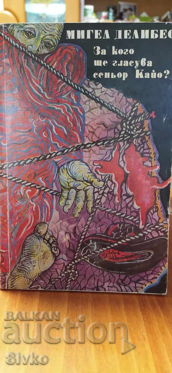 Pentru cine va vota Senior Caio, Miguel Delibes, prima ediție