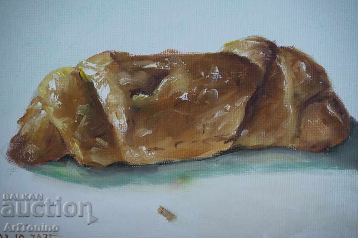 Маслена картина- Натюрморт- Кроасан - Антон Йорданов Маслена картина- Натюрморт- Кроасан - Антон Йорданов