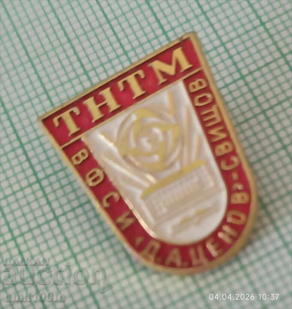 Insignă - TNTM VFSI D. A. Tsenov Svishtov cu preț € 1.50 | 2.93 BGN
