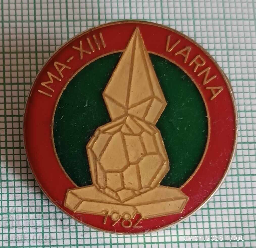 Значка- IMA Варна 1982 Международна минераложка асоциация