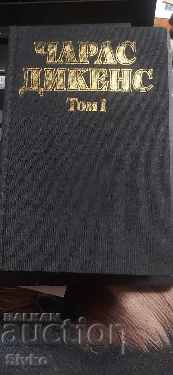 Charles Dickens, Vol. 1, The Pickwick Papers Charles Dickens, Vol. 1, The Pickwick Papers