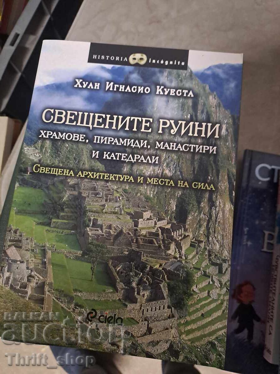 The Sacred Ruins Juan Ignacio Cuesta