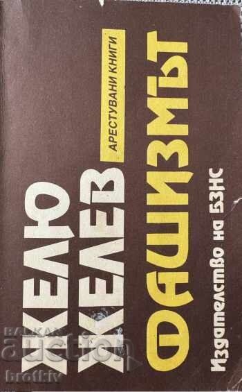 Zhelyu Zhelev - Fascismul