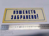 PANOU SOCIAL - "FUMATUL INTERZIS", panou, semn, număr