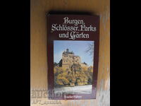 Burgen, Schlösser, Parks und Gärten /на немски език/.