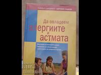 Să stăpânim alergiile și astmul