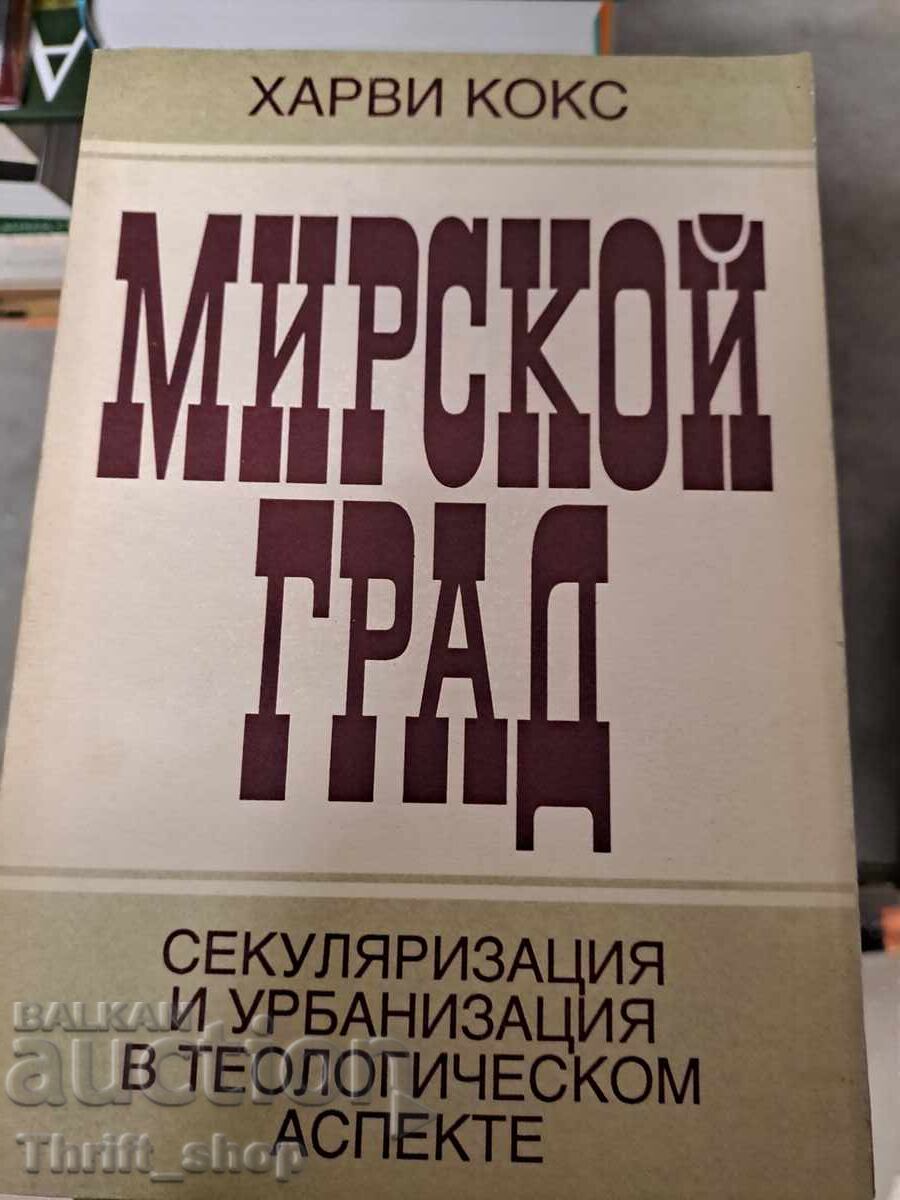 The Secular City Harvey Cox