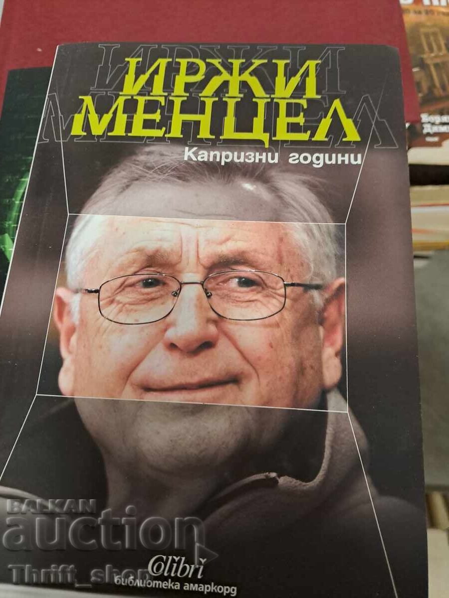 Anii capricioși Jiri Menzel