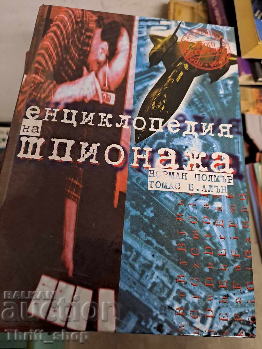 Encyclopedia of Espionage Norman Polmer, Thomas B. Alan