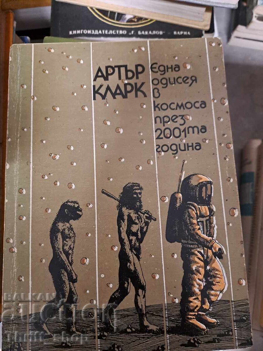 2001: A Space Odyssey Arthur C. Clarke