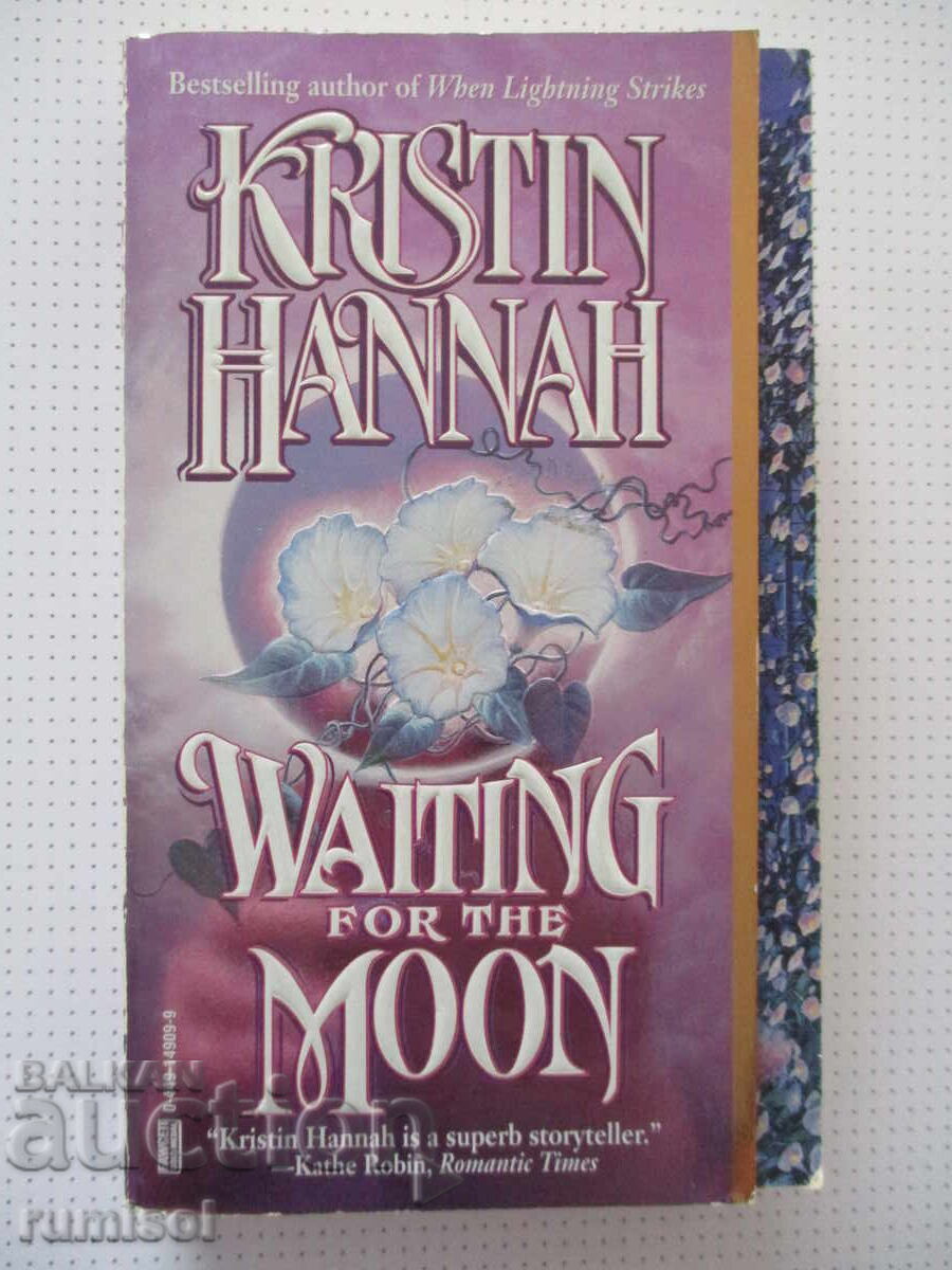 Waiting for the Moon - Kristin Hannah