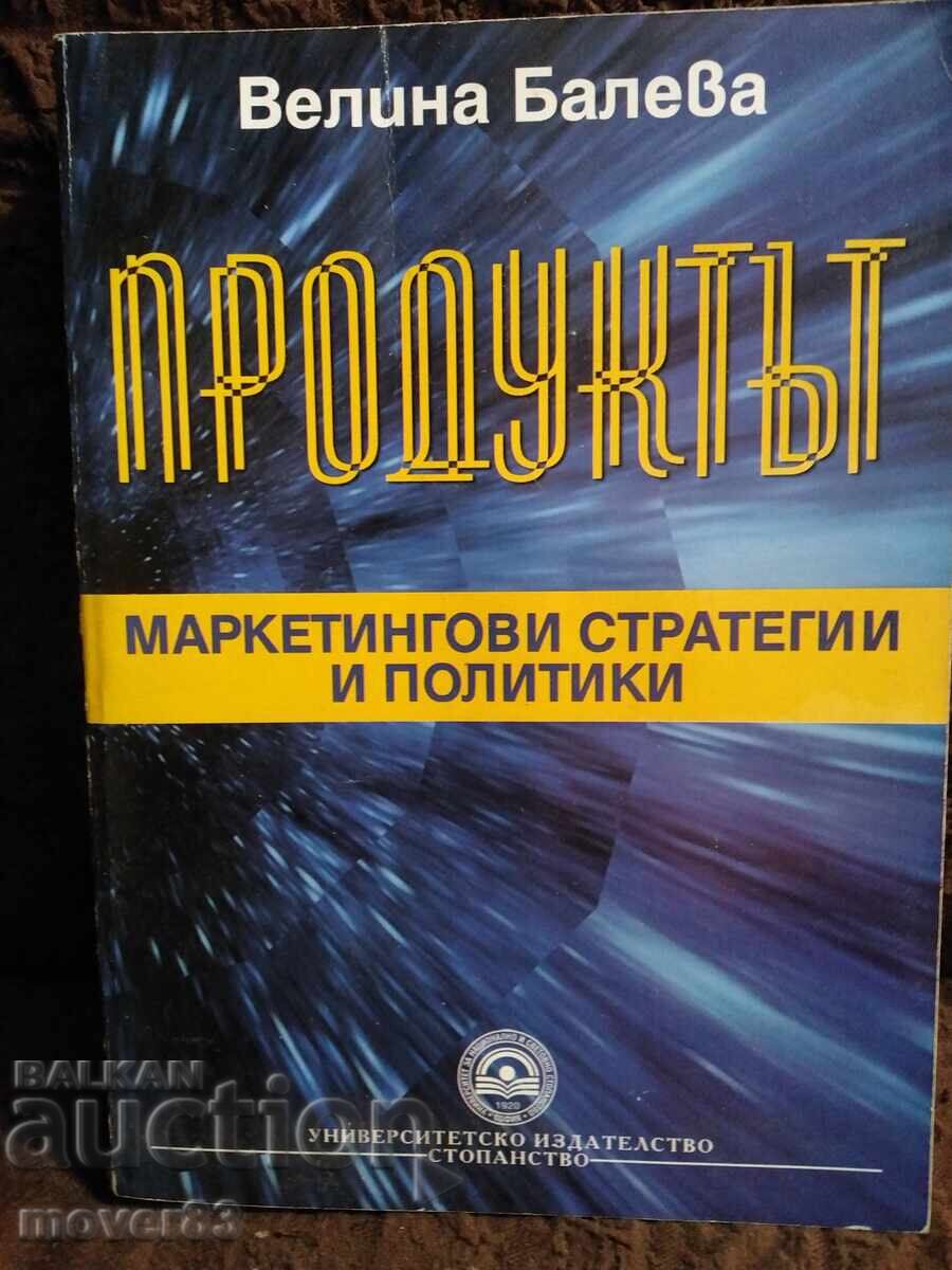 Produsul. Strategii și politici de marketing