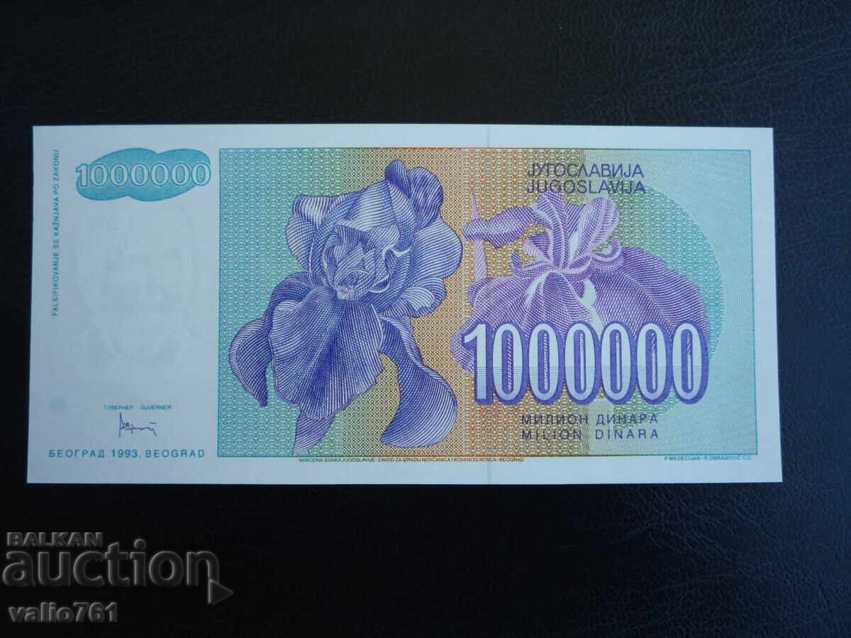 IUGOSLAVIA 1000000 1 000 000 DINARI 1993 NOU UNC cu preț € 8.00 | 15.65 BGN