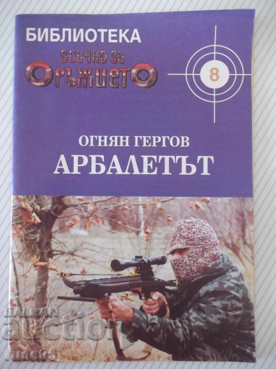 Revista "Arbaleta - Ognyan Gergov" - 32 pag