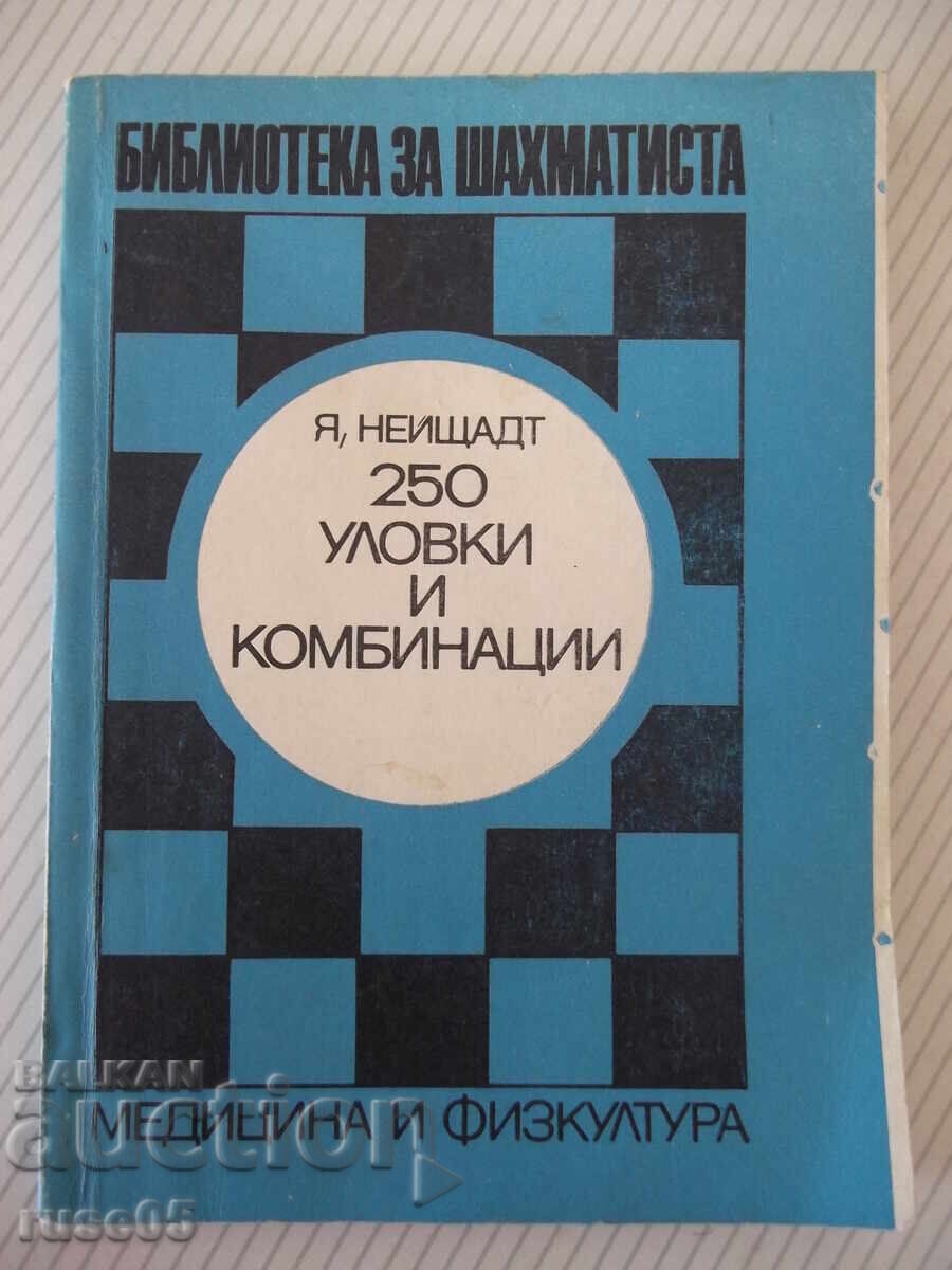 Revista "250 de trucuri și combinații - Ya. Neishtadt" - 172 pag