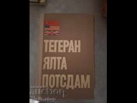 Tehran Yalta Potsdam