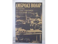 Βιβλίο "Αναμνήσεις ενός εμπόρου έργων τέχνης - Α. Βολλάρ" - 408 σελ