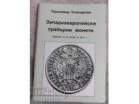 Нумизматика - Западноевропейски монети - Красимир Клисарски