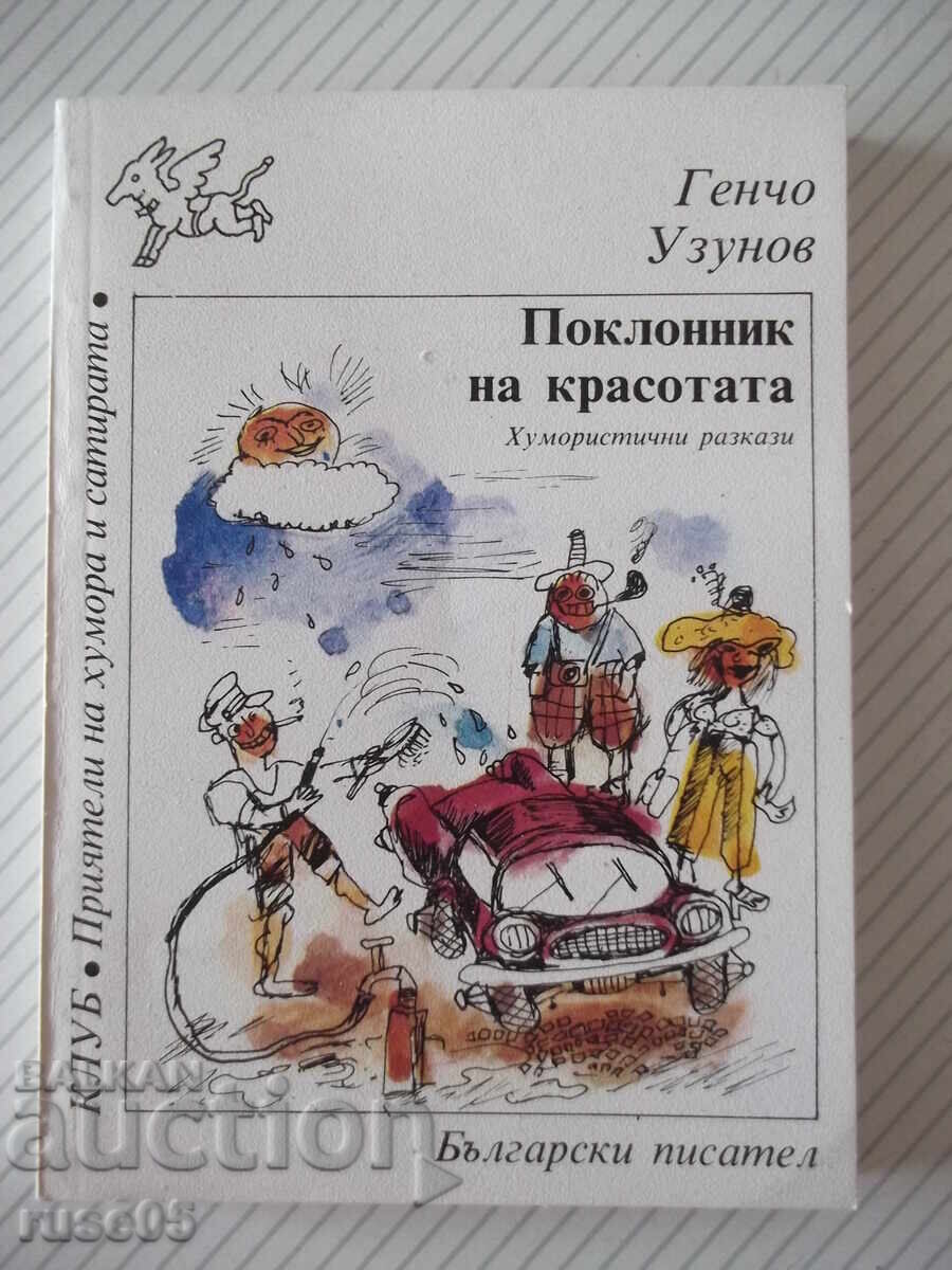 Carte „Admirator al frumuseții - Gencio Uzunov” - 176 pag