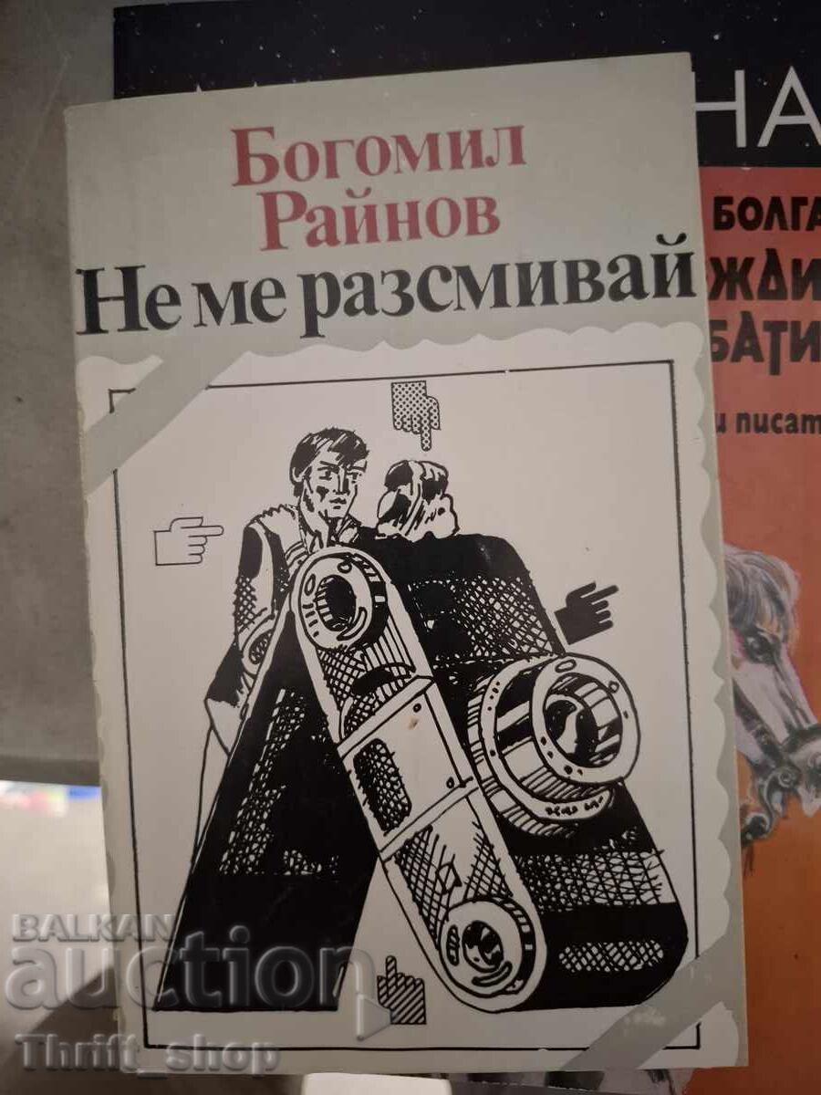 Don't make me laugh, Bogomil Raynov