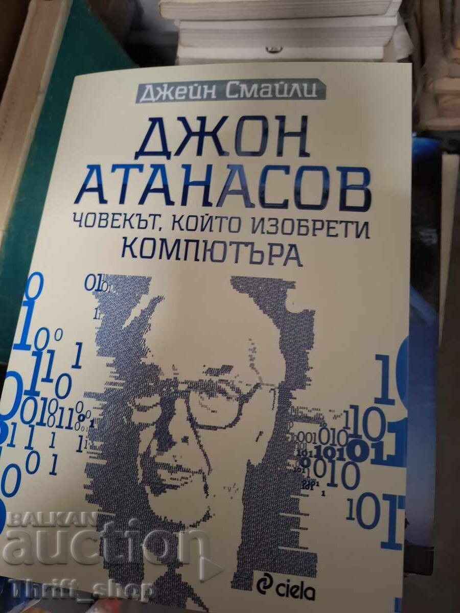 John Atanasoff, omul care a inventat computerul J.Smiley