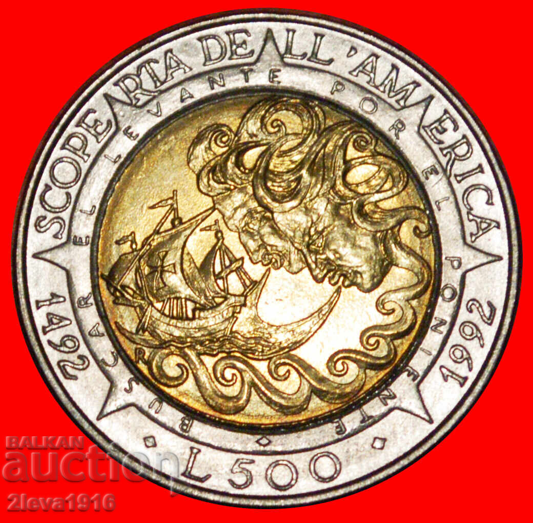 Ⰺ ITALIA BI-METALICĂ: SAN MARINO ★500 LIRE 1492 1992 AMERICA